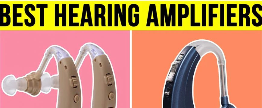 The 3 Best Hearing Amplifier of 2019